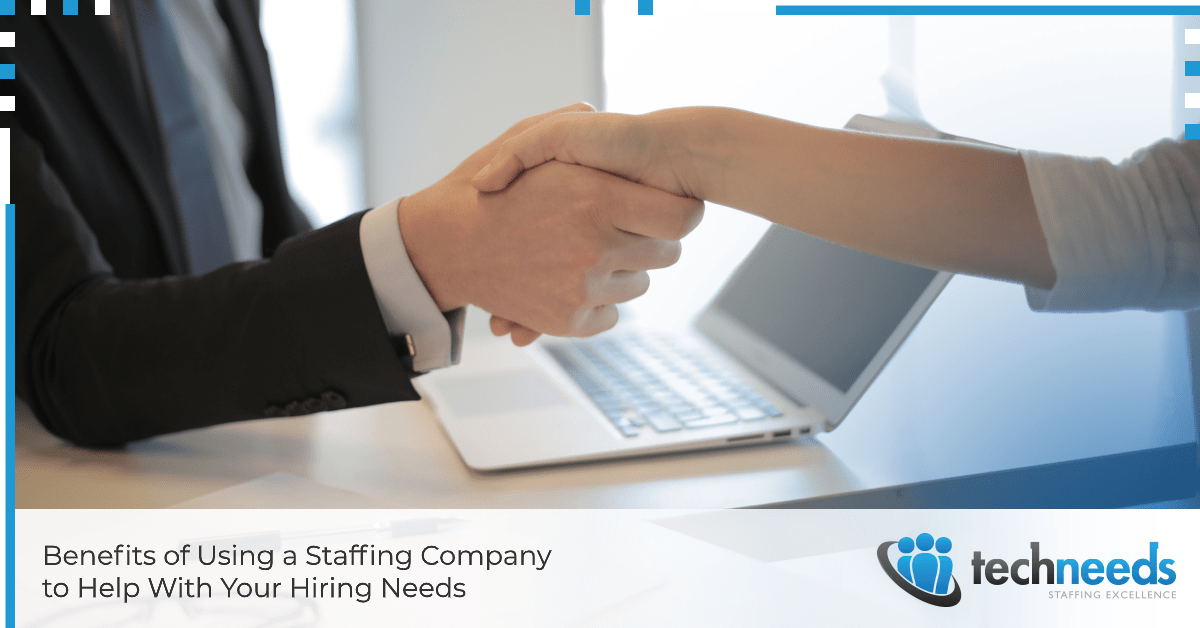 Benefits of Using a Staffing Company to Help With Your Hiring Needs